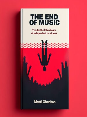 cover image of The End of Music